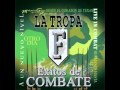 La Tropa F-Por Que