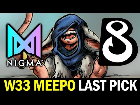 NIGMA vs B8 —  W33 Meepo Last Pick