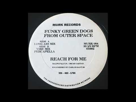 Funky Green Dogs From Outer Space – Reach For Me 1992