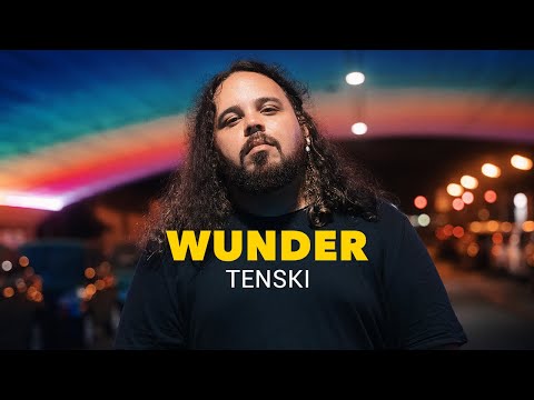 Tenski - Wunder (Official Video)