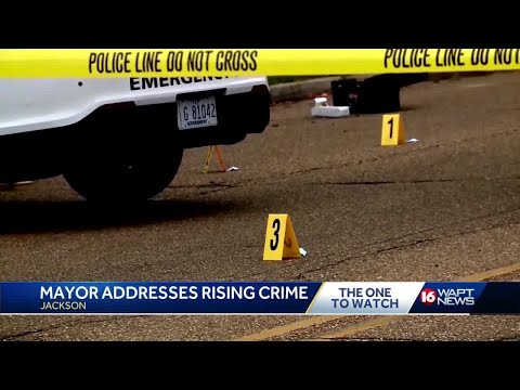 Jackson mayor speaks out about crime