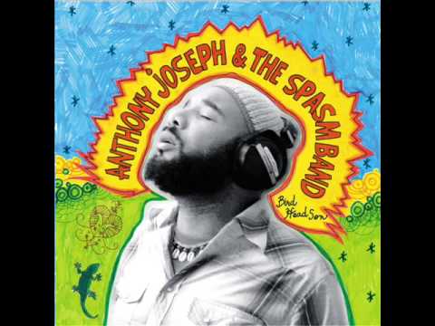 Anthony Joseph & the spasm band - Véro (feat. Keziah Jones)