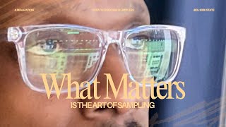 The Art Of Sampling Is What Really Matters