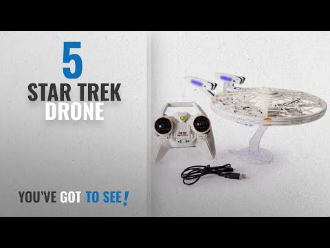 Top 10 Star Trek Drone [2018]: Air Hogs, Star Trek U.S.S Enterprise NCC-1701-A, Remote Control