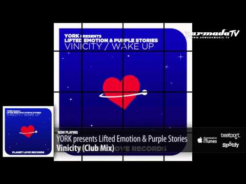 YORK presents Lifted Emotion & Purple Stories - Vinicity (Club Mix)