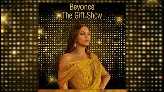 Beyoncé | Love Drought (The Gift Show Studio Version)