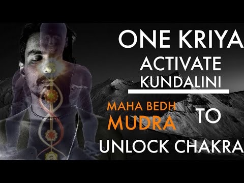 ACTIVATE KUNDALINI | OPEN ALL THE CHAKRAS WITH ONE MUDRA | MAHA BHED MUDRA | HOW TO OPEN CHAKRA