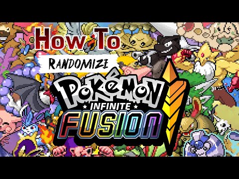 How To Randomize Pokemon Infinite Fusion!