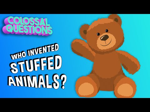 Who Invented Stuffed Animals? | COLOSSAL QUESTIONS