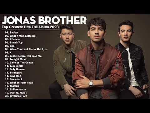 Jonas Brothers Greatest Hits 2023 | The Best Songs of Jonas Brothers Full Album 2023 @JonasBrothers