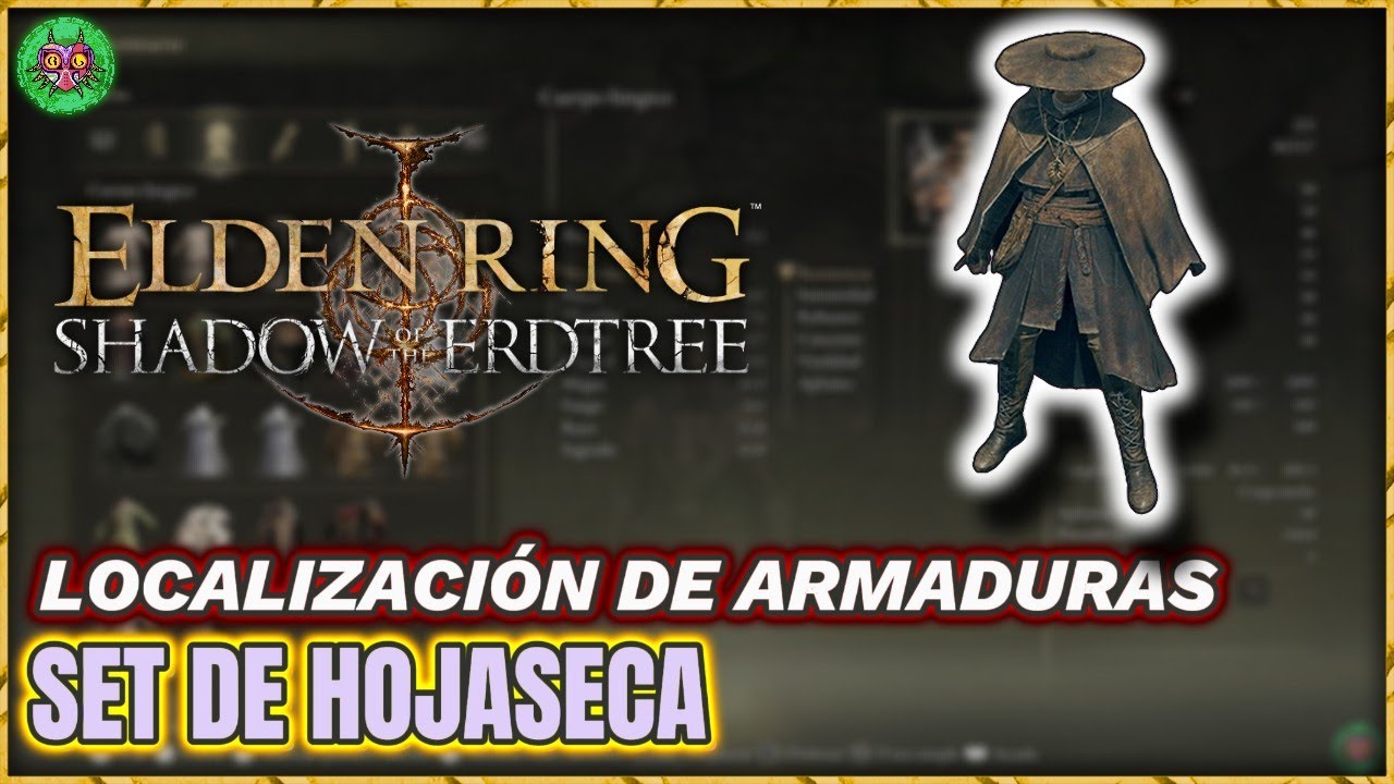 Localización SET de HOJASECA | Elden Ring: Shadow of the Erdtree