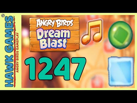 Angry Birds Dream Blast Level 1247 - Walkthrough, No Boosters