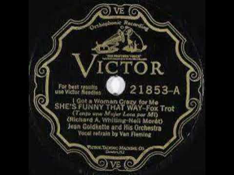 Jean Goldkette And His Orchestra "She's Funny That Way" (Chicago, Jan 17, 1929) - Victor 21853.
