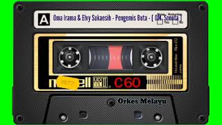 Download lagu Oma Irama & Elvy Sukaesih - Pengemis Buta - [ OM. Soneta ] mp3
