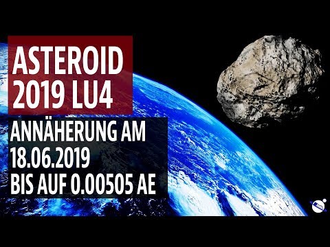 Asteroid 2019 LU4 - Approach on 18.06.2019 to 0.00505 AU