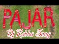 Dj Pajar Pajar Song by Rabha Official