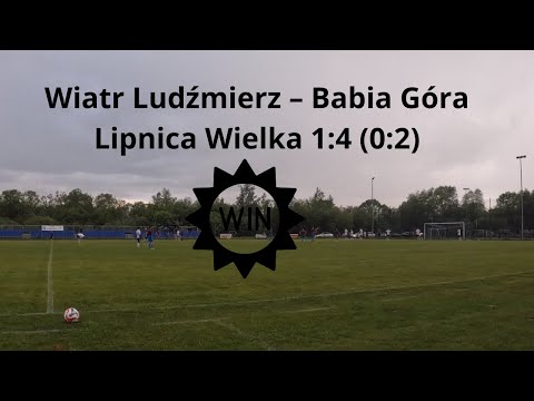 Wiatr Ludźmierz – Babia Góra Lipnica Wielka 1:4 (0:2)