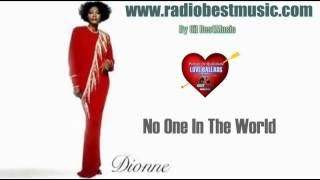 Dionne Warwick - No One In The World = Radio Best Music