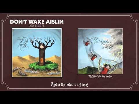 Don't Wake Aislin - But Oh, For Wings Like a Dove (Lyrics) [Official]
