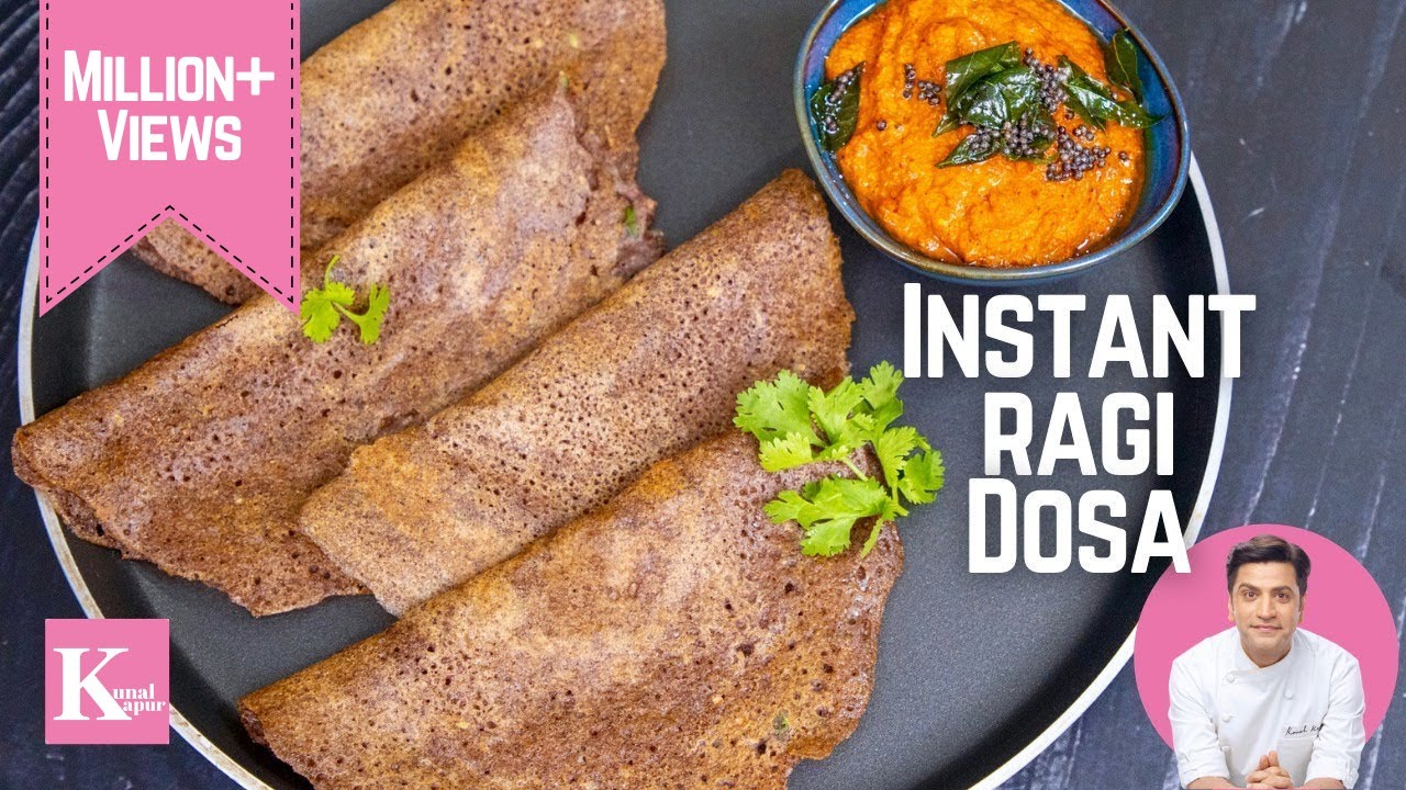 10 Min Instant Ragi Dosa | Finger Milet Dosa | झटपट रागी दोसा | Breakfast Recipe| Kunal Kapur Recipe