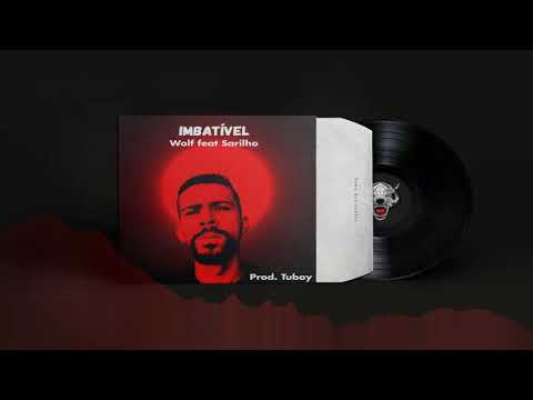 Wolf Rap_ Feat Sarilho Cheff - IMBATIVEL (Prod TuboyBeats)