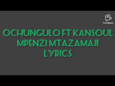Mpenzi mtazamaji lyrics–ochungulo x kansoul