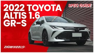 2022 Toyota Corolla Altis 1.6 GR-S Spec Guide | Zigwheels.Ph