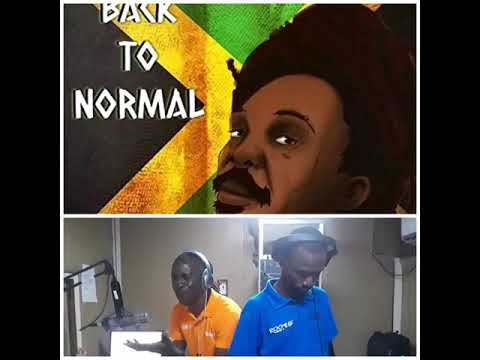 Back to Normal #Anthony B