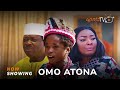 Omo Atona Yoruba Movie2026 Drama Taiwo Hassan Ronke Odusanya Omo Ara Tunde Ola Yusuf