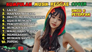 Download lagu Kumpulan lagu top spotify cover reggae || Ungu x peterpan mp3