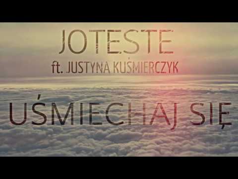 02. Joteste - Uśmiechaj się (ft. Justyna Kuśmierczyk prod. Joteste )