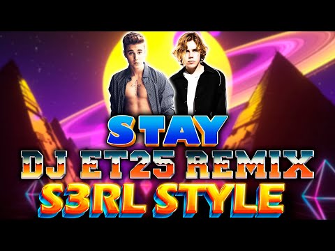 *S3RL STYLE* [AMV] Justin Bieber & The Kid Laroi  - STAY [DJ ET25 REMIX]