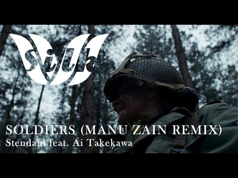 Stendahl - Soldiers (feat. Ai Takekawa) (Manu Zain Remix)