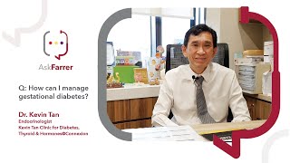 Gestational Diabetes Management During Pregnancy | Dr. Kevin Tan, Farrer Park Hospital Singapore