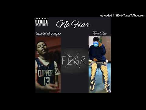 RunItUp Jaybo - No Fear ft. ThaOne