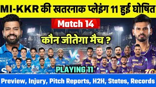 IPL 2022 Match 14 : MI VS KKR Playing 11, Preview, Injury Reports, Pitch, Match Win Prediction, H2H