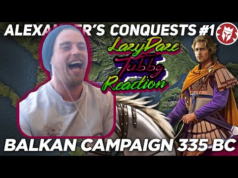 HISTORY FAN REACTS ALEXANDER THE GREATS CONQUEST - BALKAN CAMPAIGN 335 BC - WE ARE BACK TO THE GOAT!