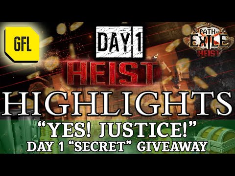Path of Exile 3.12: HEIST DAY #1 Highlights "YES! JUSTICE!", SUPER SECRET DAY 1 GIVEAWAY AND MORE...