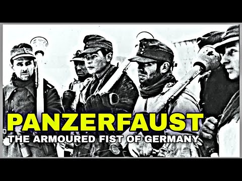 The German Panzerfaust - Why It Was One of the BEST Weapons Against Tanks?