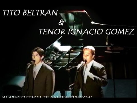 International Singer Rock Tenor Ignacio Gomez Urra The Magellan RockStar & Tito Beltrán - Caruso