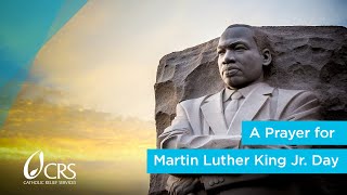A Prayer for Martin Luther King Jr. Day