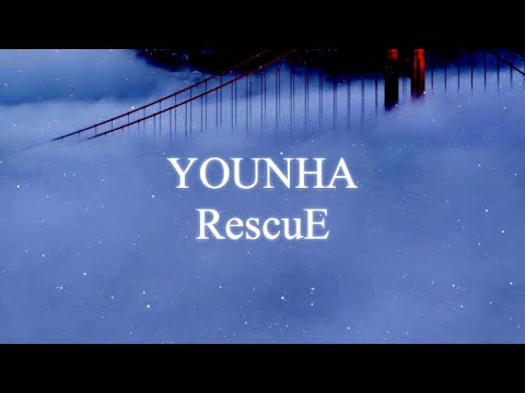 YOUNHA (윤하) - RescuE [LYRICS]