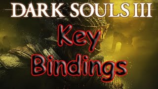 Dark Souls 3 - Keyboard and Mouse Bindings