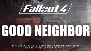 Fallout 4 Soundtrack: Good Neighbor By Lynda Carter