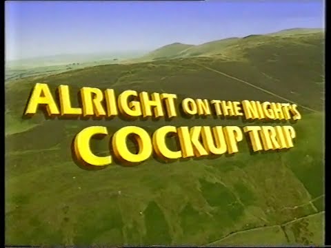 It'll Be Alright On The Night - Alright On The Night's Cockup Trip - 1996/10/12 Complete With Ads