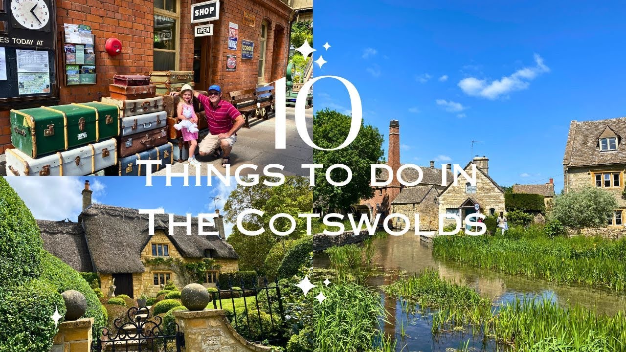 10 Must see things in the Cotswolds England