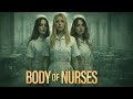 Body Of Nurses 2026 Official Trailer Suspense Drama