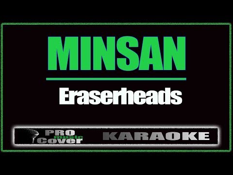 Minsan - ERASERHEADS (KARAOKE)