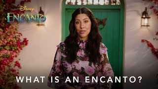 What is an Encanto? | Disney's Encanto | Only In Theaters November 24