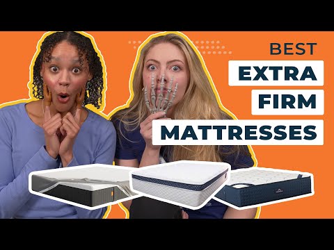 Best Extra Firm Mattress - Our Top 5 Picks For Support!